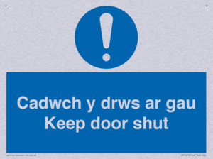 Cadwch y drws ar gau Keep door shut